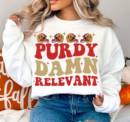 Purdy Damn Relevant sweatshirt