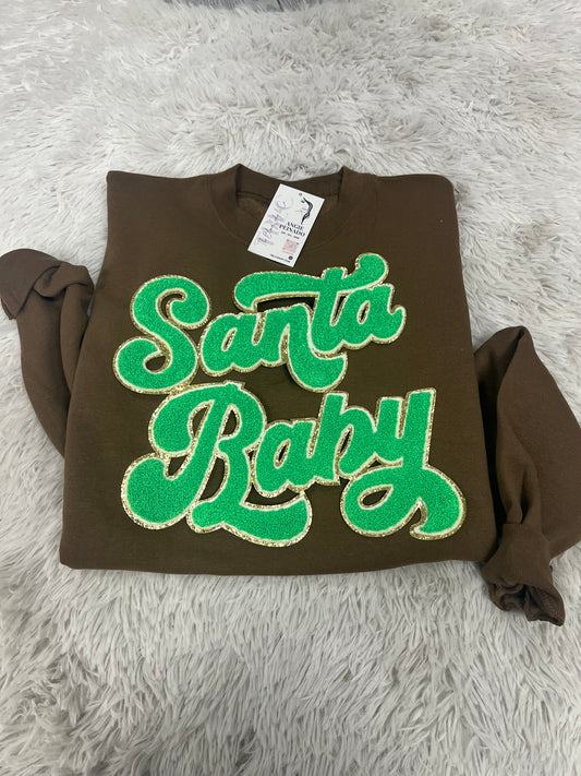 Santa Baby chocolate w/ green Patch Sweatshirt