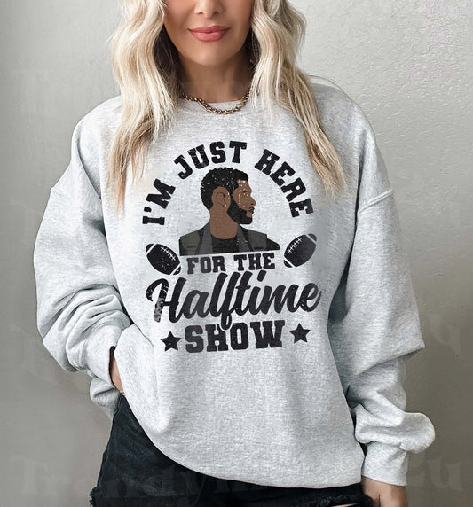 I’m just here for the Halftime show