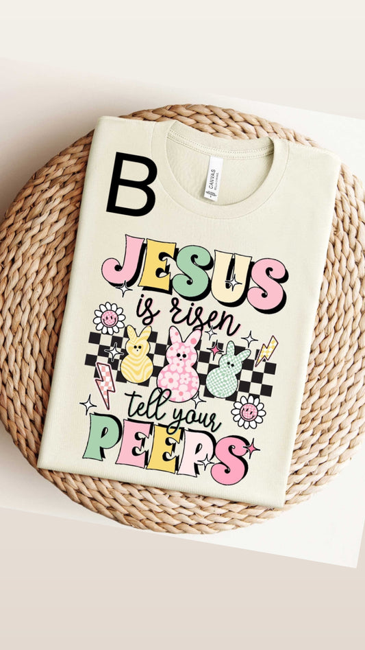 B- Jesus is Risen Peeps