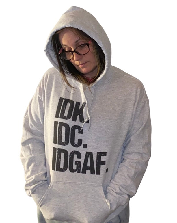 I DON’T CARE HOODIE